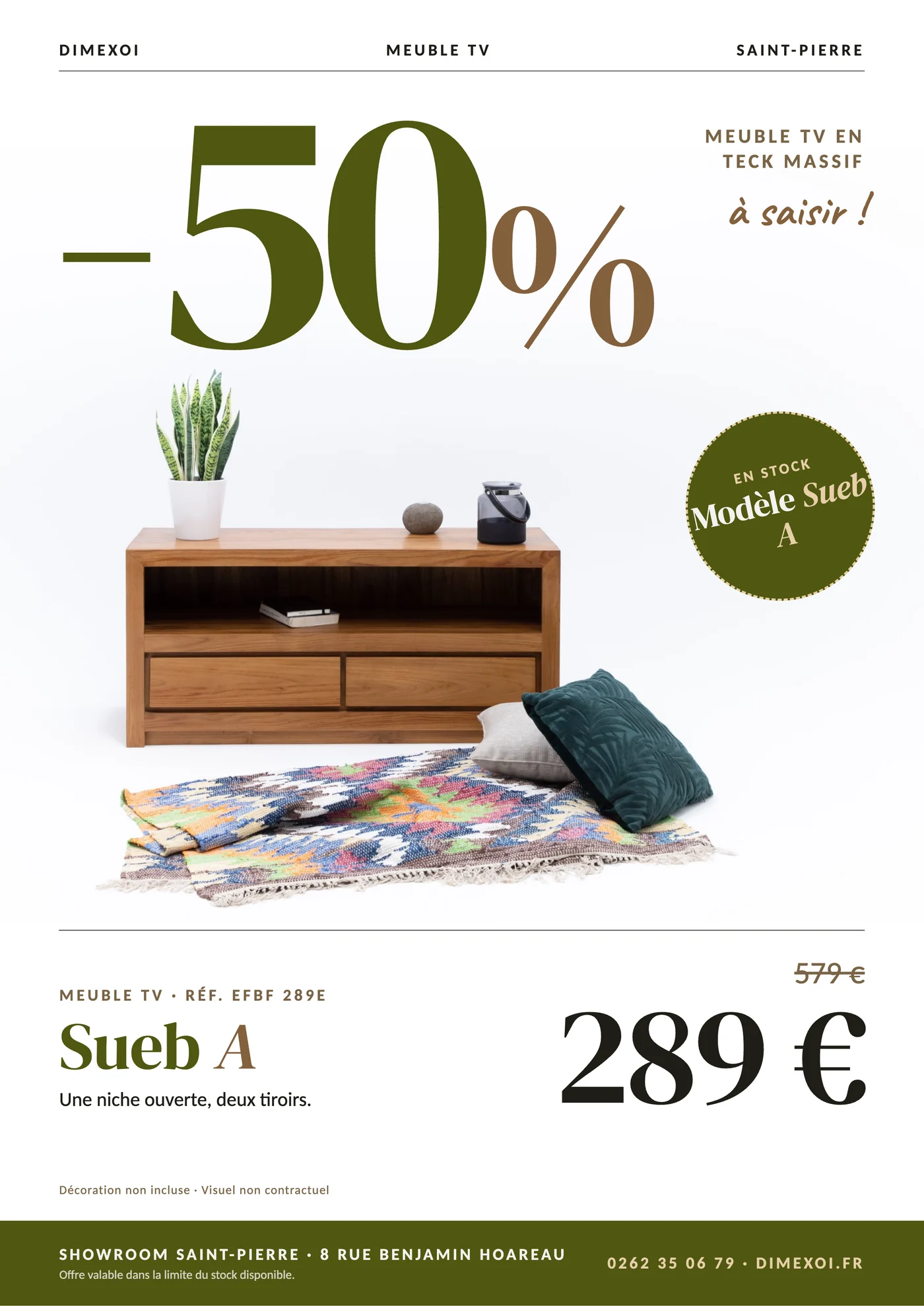 Offre 50 % : Meuble TV Sueb A, 100 x 45 x 55 cm, 289 € au lieu de 579 €, en teck massif au showroom DIMEXOI de Saint-Pierre
