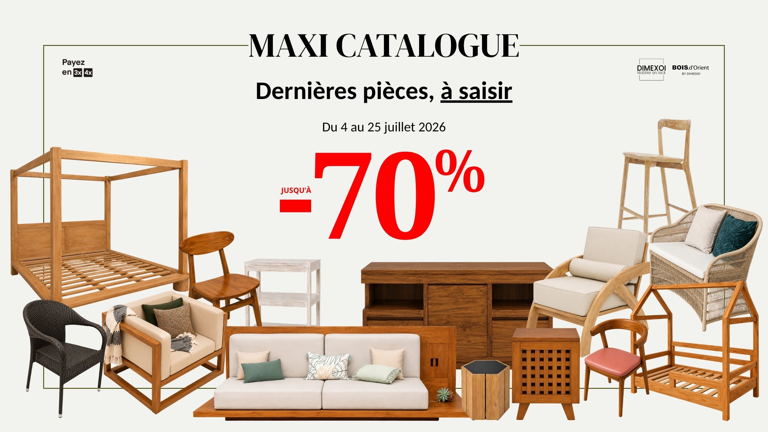 Maxi Catalogue Juillet DIMEXOI — jusqu’à -70% du 4 au 25 juillet 2026